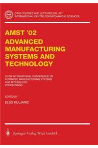 Amst'02 Advanced Manufacturing Systems and Technology