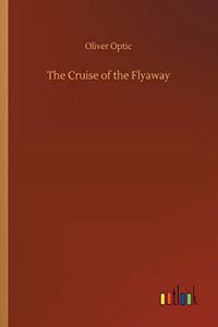 Cruise of the Flyaway