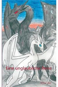 Eine unglaubliche Reise