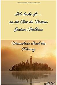 Ich Denke Oft ... an Die Rue Du Docteur Gustave Rioblanc