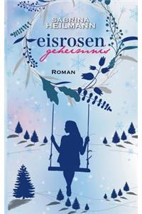 Eisrosengeheimnis