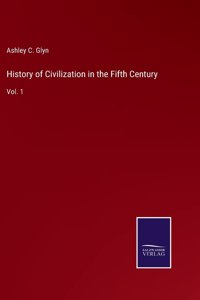History of Civilization in the Fifth Century