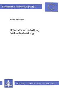 Unternehmenserhaltung bei Geldentwertung