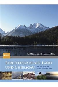 Berchtesgadener Land Und Chiemgau