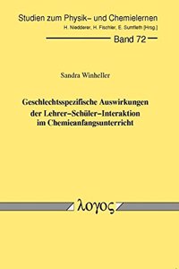 Geschlechtsspezifische Auswirkungen Der Lehrer-Schuler-Interaktion Im Chemieanfangsunterricht