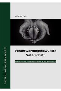 Verantwortungsbewusste Vaterschaft