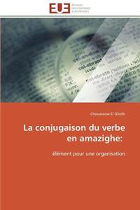 La Conjugaison Du Verbe En Amazighe