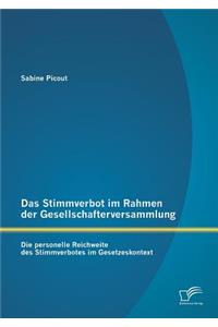 Das Stimmverbot im Rahmen der Gesellschafterversammlung