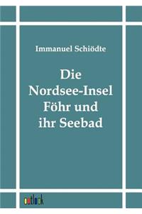 Die Nordsee-Insel Föhr und ihr Seebad
