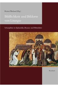 Bildlichkeit Und Bildorte Von Liturgie