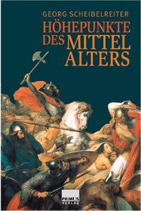 Hohepunkte Des Mittelalters