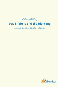 Erlebnis und die Dichtung