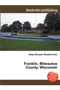 Franklin, Milwaukee County, Wisconsin