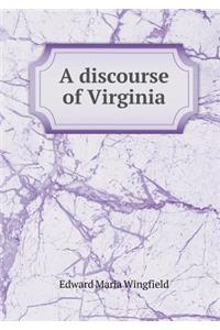 A Discourse of Virginia
