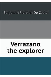 Verrazano the explorer