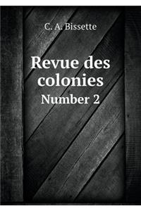 Revue Des Colonies Number 2