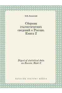 Digest of Statistical Data on Russia. Book 2