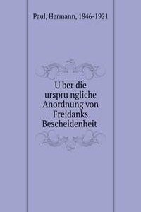 Uber die ursprungliche Anordnung von Freidanks Bescheidenheit