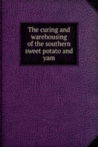 curing and warehousing of the southern sweet potato and yam