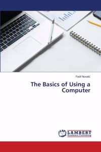 The Basics of Using a Computer