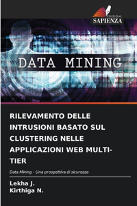 Rilevamento Delle Intrusioni Basato Sul Clustering Nelle Applicazioni Web Multi-Tier