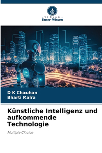 Künstliche Intelligenz und aufkommende Technologie