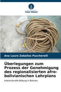 Überlegungen zum Prozess der Genehmigung des regionalisierten afro-bolivianischen Lehrplans