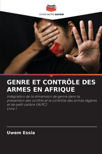 Genre Et Contrôle Des Armes En Afrique