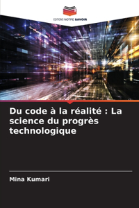 Du code à la réalité