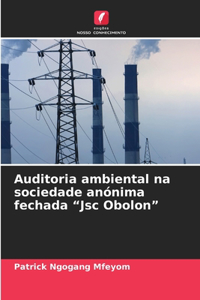 Auditoria ambiental na sociedade anónima fechada 