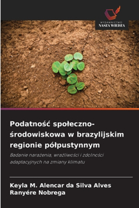 Podatnośc spoleczno-środowiskowa w brazylijskim regionie pólpustynnym