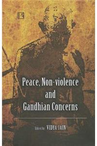 Peace, Non-Violence and Gandhian Concerns