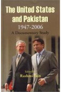 The United States and Pakistan 1947-2006