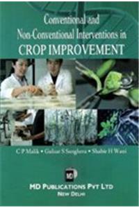 Conventional And Non-Conventional Interventions In Crop Improvement