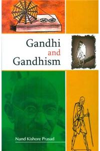 Gandhi And Gandhism