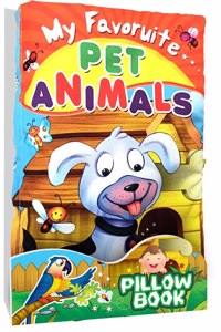 Hello Friend My Pet Animals Pillow Book Cum Story Book