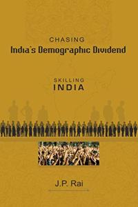 Chasing India's Demographic Dividend