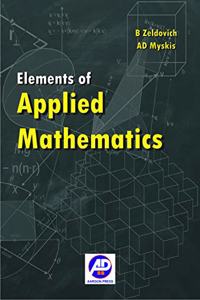 ELEMENTS OF APPLIED MATHEMATICS