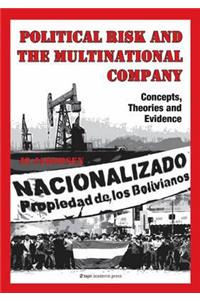 Political Risk & The Multinational Company