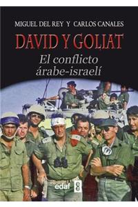 David Y Goliat. Conflicto Arabe-Israeli