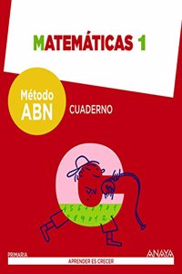 Matematicas 1. Metodo ABN. Cuaderno.