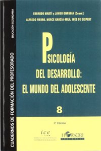 Psicologia del Desarrollo: El mundo del Adolescente