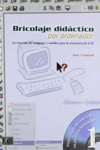 Bricolaje Didáctico Por Ordenador