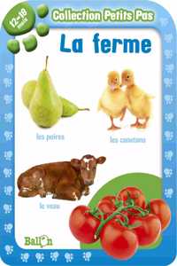 A petits pas/La ferme (12-18 mois)