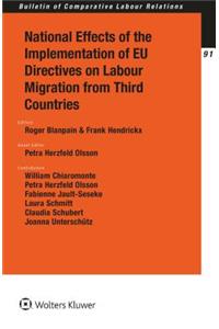 National Effects of the Implementation of EU Directives on Labour Migration from Third Countries