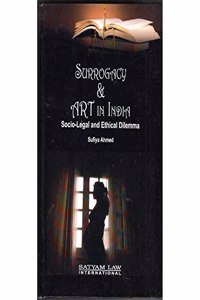Surrogacy & Art In India (Socio-Legal and Ethical Dilemma)