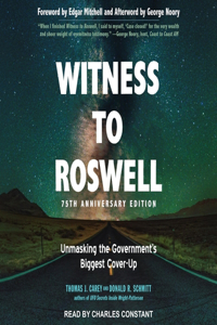 Witness to Roswell, 75th Anniversary Edition