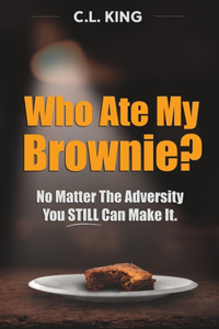 Who Ate My Brownie?