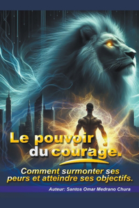 pouvoir du courage.