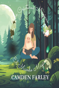 Las Criaturas Mágicas